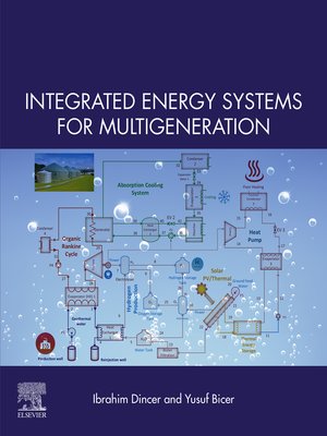 cover image of Integrated Energy Systems for Multigeneration